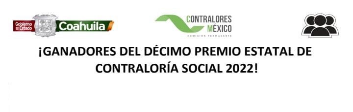 ¡GANADORES DEL DÉCIMO PREMIO ESTATAL DE CONTRALORÍA SOCIAL 2022!